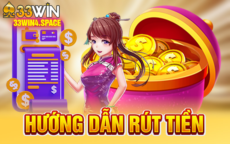 Rút Tiền 33Win